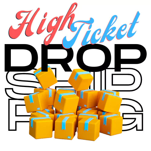 High Ticket Dropshipping Course (Pre-Order & SAVE 50%!!)